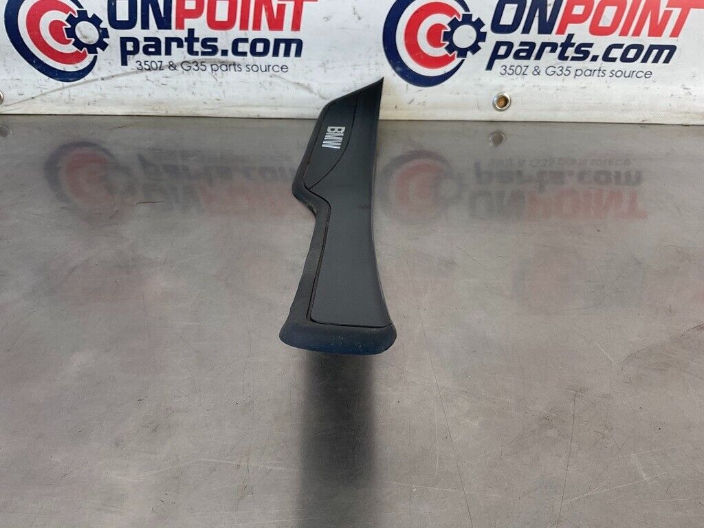 2006 BMW 330i E90 Driver Left Rear Door Threshold Kick Plate Trim OEM 12BF1EA - On Point Parts Inc