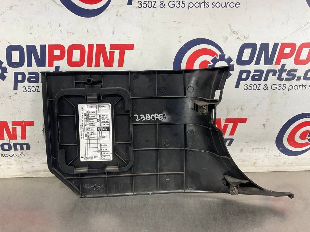 2003 Nissan 350Z Driver Left Fuse Kick Plate Panel 66901 OEM 23BCPEA - On Point Parts Inc