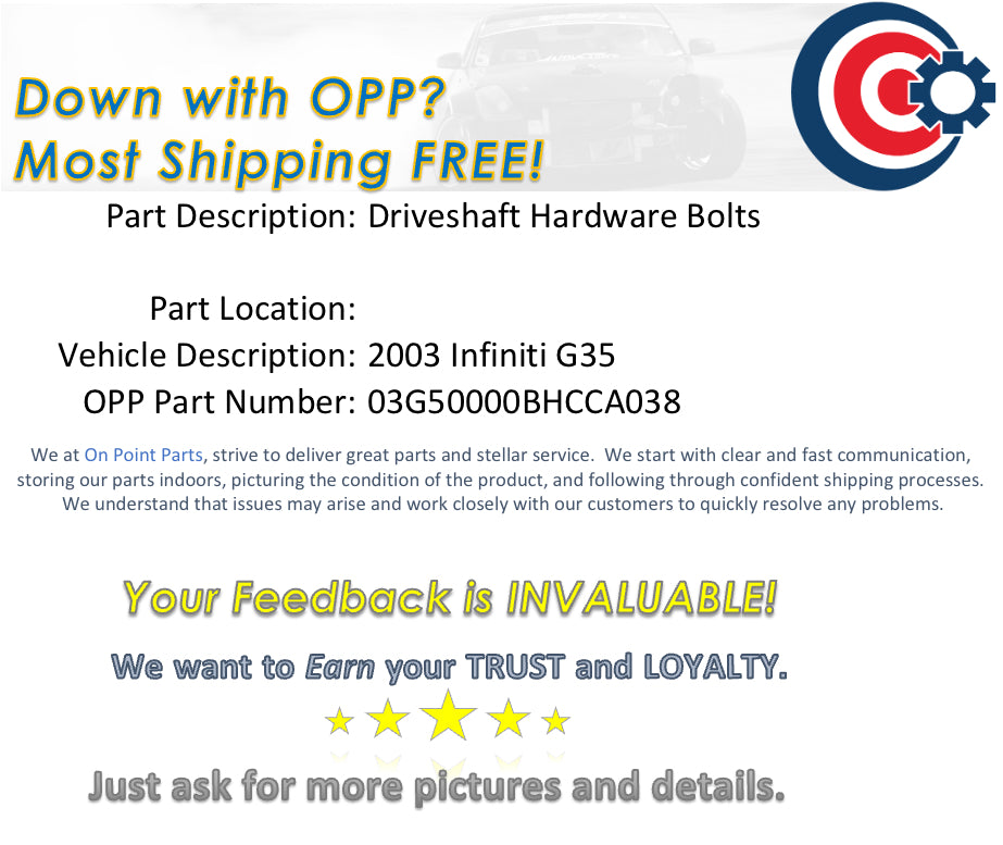 2003 Infiniti G35 Driveshaft Hardware Bolts OEM 0BHCCA - On Point Parts Inc